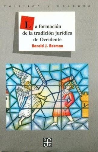 FORMACIÓN DE LA TRADICIÓN JURÍDICA DE OCCIDENTE, LA | 9789681645618 | BERMAN, HAROLD J.