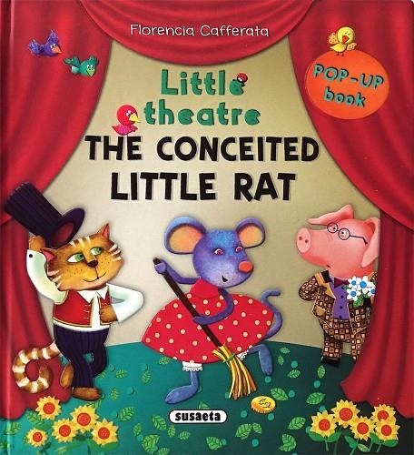 CONCEITED LITTLE RAT, THE | 9788467786576 | SUSAETA, EQUIPO