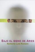 BAJO EL SIGNO DE ARIES | 9788495346940 | ROMERO, NORBERTO LUIS
