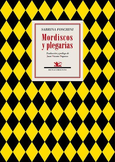 MORDISCOS Y PLEGARIAS | 9788418818394 | FOSCHINI, SABRINA