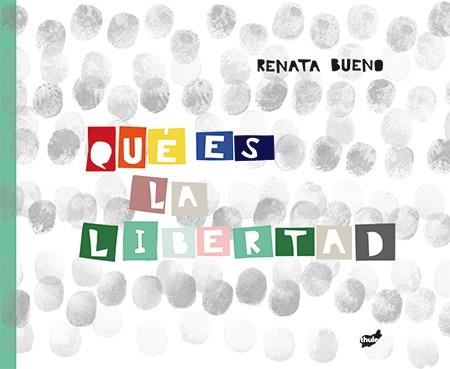 QUÉ ES LA LIBERTAD? | 9788416817047 | BUENO, RENATA