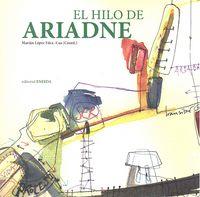 HILO DE ARIADNE, EL | 9788415458272 | LÓPEZ-FERNÁNDEZ CAO, MARIÁN