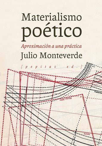 MATERIALISMO POÉTICO | 9788417386894 | MONTEVERDE, JULIO
