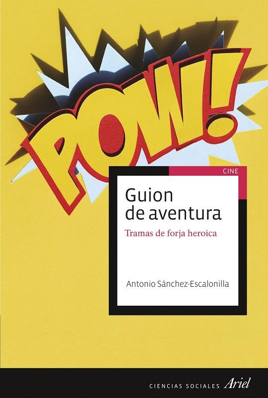 GUIÓN DE AVENTURA | 9788434431294 | SÁNCHEZ-ESCALONILLA, ANTONIO
