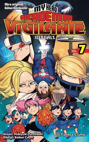 MY HERO ACADEMIA VIGILANTE ILLEGALS 07 | 9788413418018 | HORIKOSHI, KOHEI