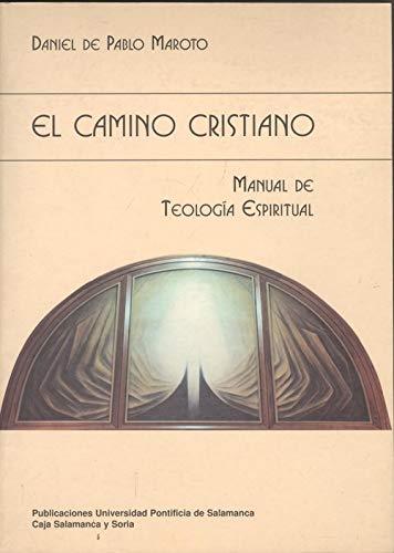 "CAMINO CRISTIANO", EL | 9788472993600 | PABLO MAROTO, DANIEL DE