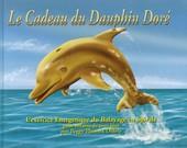 CADEAU DU DAUPHINN DORE, LE | 9788493639983