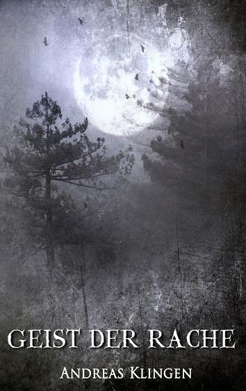GEIST DER RACHE | 9783749480234 | KLINGEN, ANDREAS