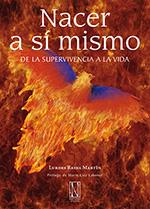 NACER A SÍ MISMO | 9788493913274 | REINA MARTIN, LURDES