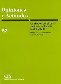 IMAGEN DEL SISTEMA SANITARIO EN ESPAÑA 1995/2004 | 9788474764000 | ALVAREZ GONZALEZ