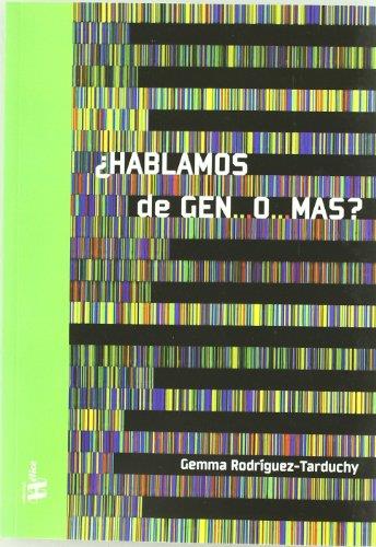 ¿HABLAMOS DE GEN...O...MAS? | 9788493410698 | RODRIGUEZ-TARDUCHY SEGOVIA, GEMMA