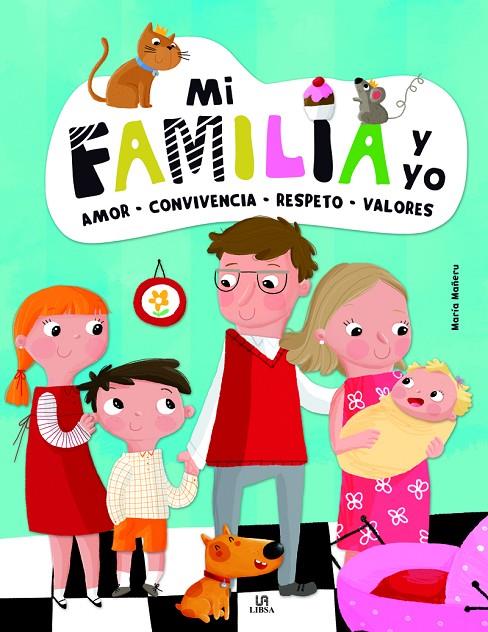 MI FAMILIA Y YO | 9788466238687 | EQUIPO EDITORIAL