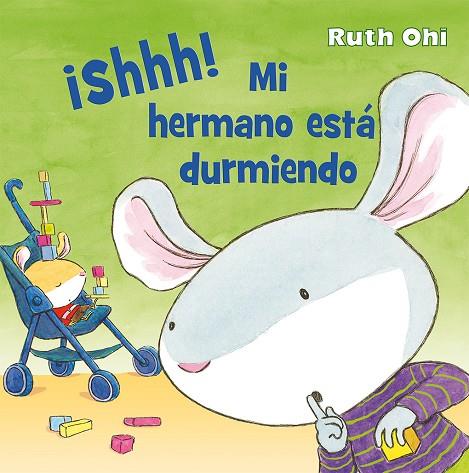 SHHH! MI HERMANO ESTÁ DURMIENDO | 9788416117697 | OHI, RUTH