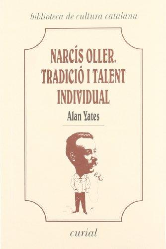 NARCÍS OLLER, TRADICIÓ I TALENT INDIVIDUAL | 9788472568648 | YATES, V