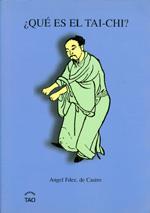 ¿QUÉ ES EL TAI-CHI? | 9788493408008 | FERNÁNDEZ DE CASTRO, ÁNGEL