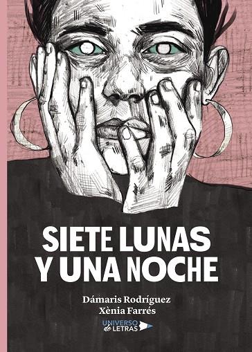 SIETE LUNAS Y UNA NOCHE | 9788417436001 | RODRÍGUEZ GARRIDO, DÁMARIS