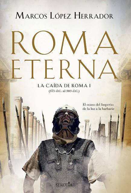 ROMA ETERNA | 9788418414077 | LÓPEZ HERRADOR,  MARCOS