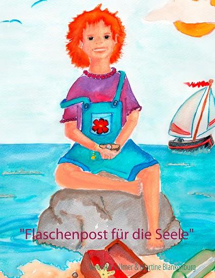 FLASCHENPOST FÜR DIE SEELE | 9783746074566 | VOLLMER, VERONIKA / BLANKENBURG, MARTINE