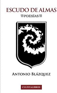 ESCUDO DE ALMAS | 9788415749134 | GÓMEZ BLÁZQUEZ, ANTONIO