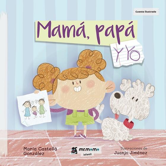 MAMÁ, PAPÁ Y YO | 9788418070198 | CASTELLÀ GONZÁLEZ, MARÍA