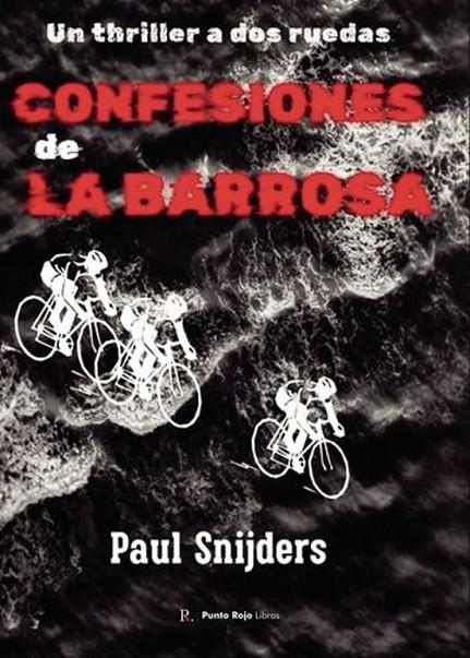 CONFESIONES DE LA BARROSA | 9797366138164 | SNIJDERS, PAUL