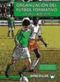 ORGANIZACIÓN DEL FÚTBOL FORMATIVO EN UN CLUB DE ÉLITE | 9788498238297 | WANCEULEN MORENO, JOSÉ F.