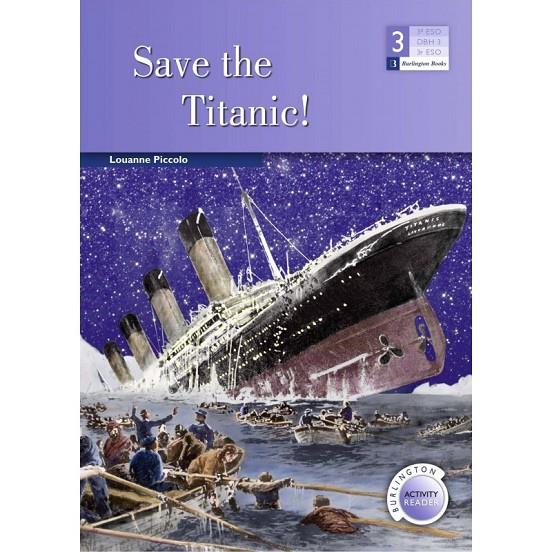 SAVE THE TITANIC | 9789925303458 | PICCOLO, LOUANNE