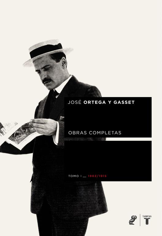 ORTEGA Y GASSET. TOMO 1 | 9788430605682 | ORTEGA Y GASSET, JOSE