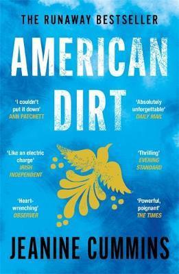 AMERICAN DIRT | 9781472261403 | CUMMINS, JEANINE