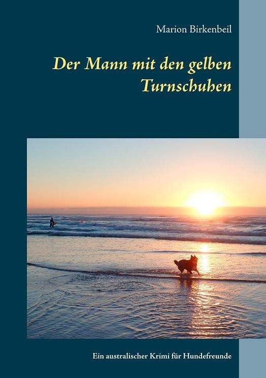 DER MANN MIT DEN GELBEN TURNSCHUHEN | 9783750413825 | BIRKENBEIL, MARION