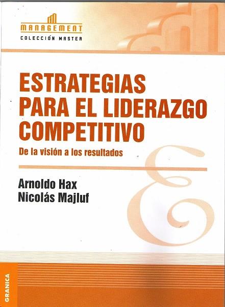 ESTRATEGIAS PARA EL LIDERAZGO COMPETITIVO | 9789506414658 | HAX, ARNOLDO
