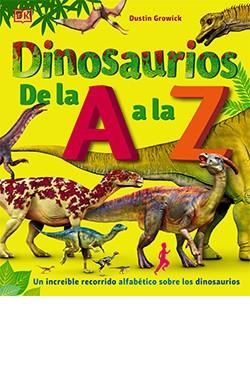 DINOSAURIOS DE LA A A LA Z | 9788418350597 | GROWICK, DUSTIN
