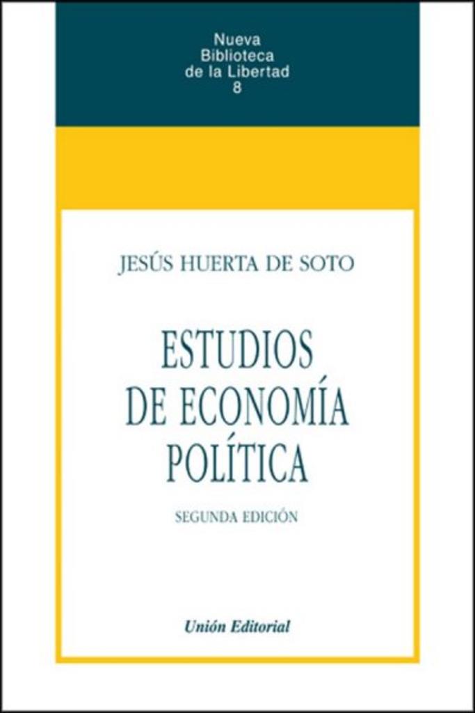 ESTUDIOS DE ECONOMIA POLITICA (4 ED.) | 9788472099227 | HUERTA DE SOTO, JESUS