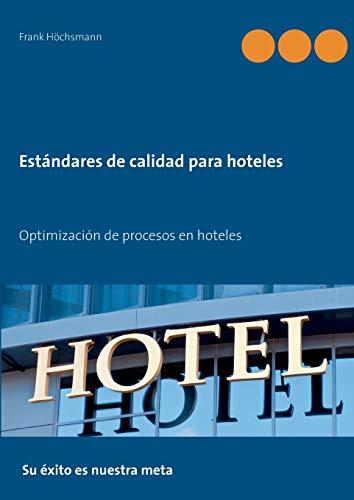 ESTÁNDARES DE CALIDAD PARA HOTELES | 9783738644876 | HOCHSMANN, FRANK