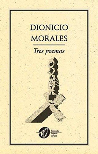 TRES POEMAS | 9786077640660 | MORALES, DIONICIO