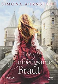 Eine unbeugsame Braut | 9783736307025 | AHRNSTEDT, SIMONA