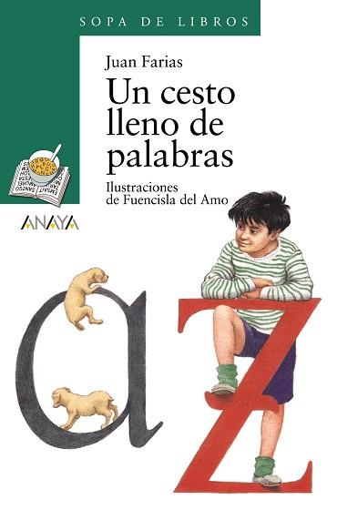 CESTO LLENO DE PALABRAS, UN | 9788420712796 | FARIAS, JUAN / AMO, FUENCISLA DEL