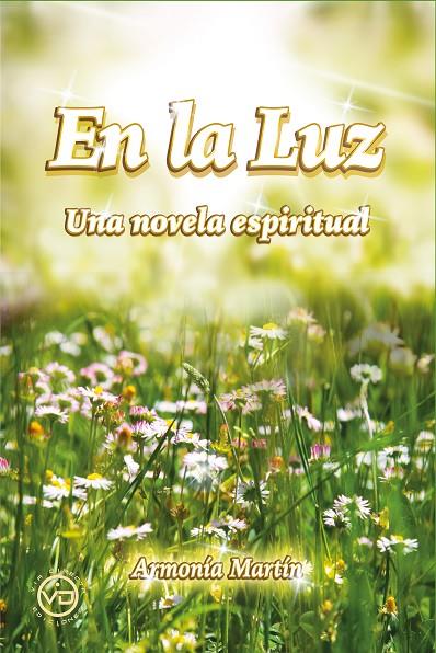 EN LA LUZ | 9788412754452 | MARTÍN, ARMONIA