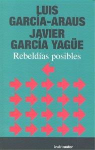 REBELDIAS POSIBLES | 9788480487962 | GARCIA-ARAUS / GARCIA