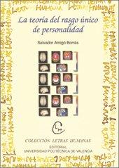 TEORÍA DEL RASGO ÚNICO DE PERSONALIDAD, LA | 9788497058162 | AMIGÓ BORRÁS, SALVADOR