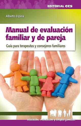 MANUAL DE EVALUACION FAMILIAR Y DE PAREJA | 9788498423501 | ESPINA, ALBERTO