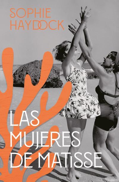 MUJERES DE MATISSE, LAS | 9791387595197 | HAYDOCK, SOPHIE