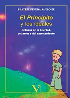 PRINCIPITO Y LOS IDEALES, EL | 9788490745526 | PINEDA, BEATRIZ