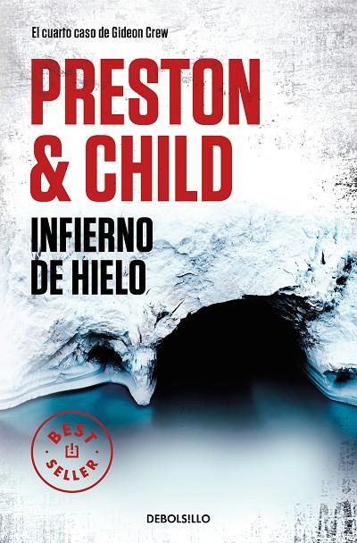 INFIERNO DE HIELO | 9788466346221 | PRESTON, DOUGLAS / CHILD, LINCOLN