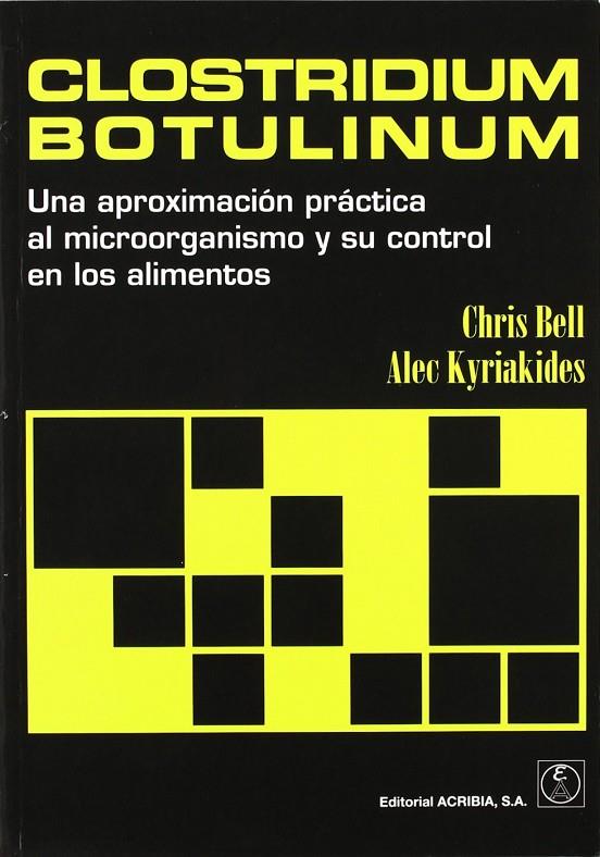 CLOSTRIDIUM BOTULINUM | 9788420010557 | BELL, CHRIS / KYRIAKIDES, ALEC