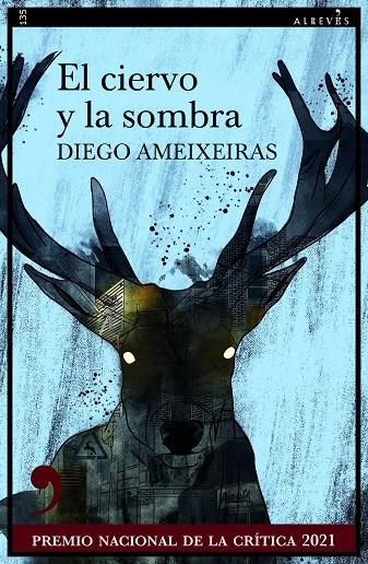 CIERVO Y LA SOMBRA, EL | 9788418584794 | AMEIXEIRAS, DIEGO