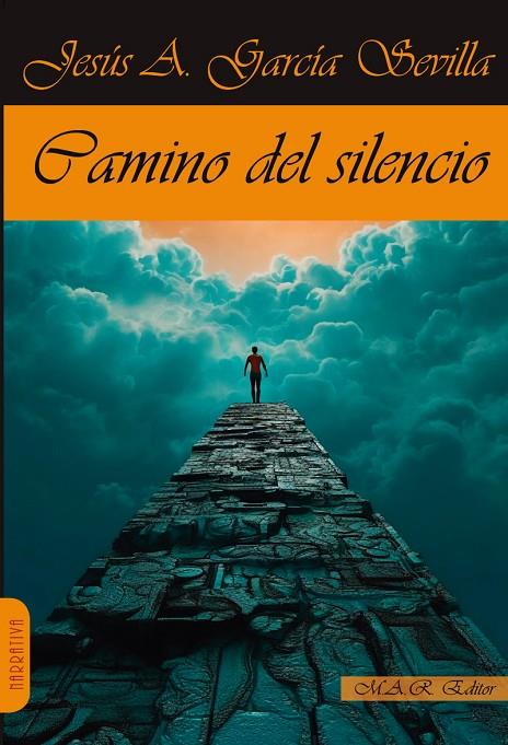 CAMINO DEL SILENCIO | 9788417433833 | GARCIA SEVILLA, JESUS ANDRES