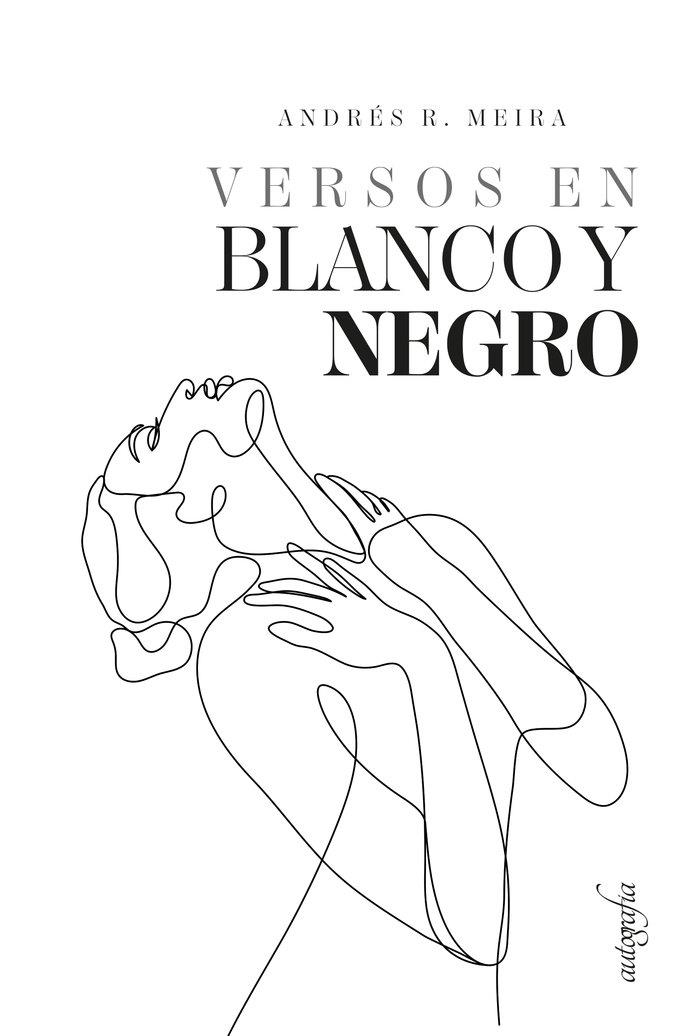 VERSOS EN BLANCO Y NEGRO | 9788419367242 | RODRÍGUEZ MEIRA, ANDRÉS