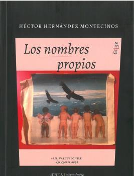 NOMBRES PROPIOS, LOS | 9789560106544 | HERNÁNDEZ MONTECINOS, HÉCTOR