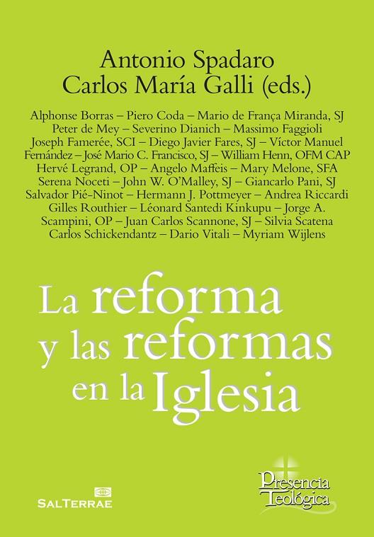 REFORMA Y LAS REFORMAS DE LA IGLESIA, LA | 9788429325997 | SPADARO, ANTONIO / GALLI, CARLOS MARIA